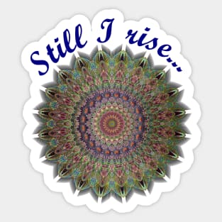 Still, I rise Sticker